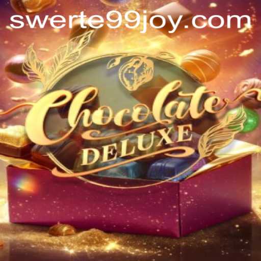 Exploring the World of ChocolateDeluxe: A Sweet Adventure with SWERTE99