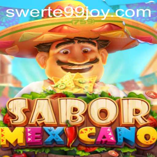 Mastering SaborMexicano: A Cultural Journey Enhanced by SWERTE99